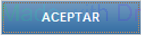4. Botón Aceptar
