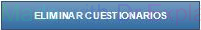 7. Eliminar Cuestionarios